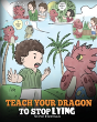 Teach Your Dragon To Stop Lying - Preview