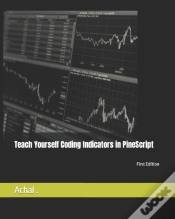 Capa do artigo Teach Yourself Coding Indicators In Pinescript