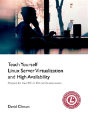 Teach Yourself Linux Virtualization And High Availability - Preview