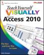 Teach Yourself Visually Access 2010 - Preview
