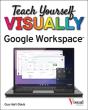 Teach Yourself Visually Google Workspace - Preview