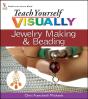Teach Yourself Visually Jewelry Making And Beading - Preview