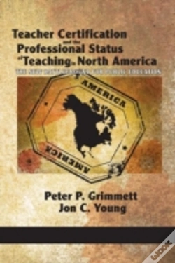 Capa do artigo Teacher Certification And The Professional Status Of Teaching In North America