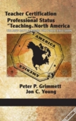 Capa do artigo Teacher Certification And The Professional Status Of Teaching In North America
