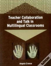 Capa do artigo Teacher Collaboration And Talk In Multilingual Classrooms