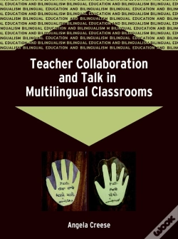 Capa do artigo Teacher Collaboration And Talk In Multilingual Classrooms