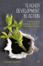 Teacher Development In Action - Preview