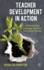 Teacher Development In Action - Preview