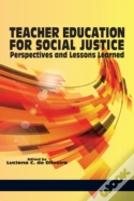 Teacher Education For Social Justice