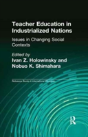 Teacher Education In Industrialized Nations - Preview