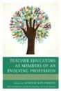 Teacher Educators As Members Of An Evolving Profession - Preview
