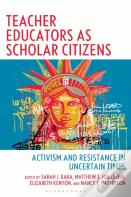 Teacher Educators As Scholar Citizens