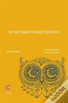 Teacher Educators In The Twenty-First Century