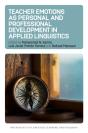 Teacher Emotions As Personal And Professional Development In Applied Linguistics - Preview