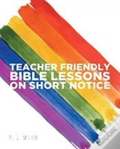 Capa do artigo Teacher Friendly Bible Lessons On Short Notice