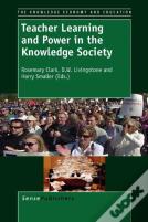 Teacher Learning And Power In The Knowledge Society