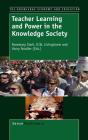 Teacher Learning And Power In The Knowledge Society - Preview