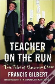 Capa do artigo Teacher On The Run: True Tales Of Classroom Chaos