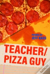 Teacher/Pizza Guy