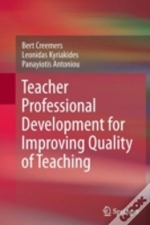 Teacher Professional Development For Improving Quality Of Teaching