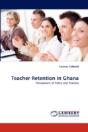 Teacher Retention In Ghana - Preview