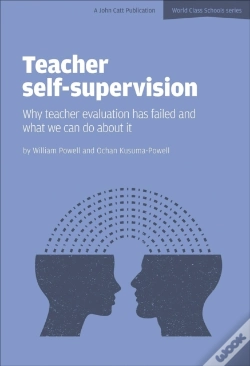 Capa do artigo Teacher Self-Supervision: Why Teacher Evaluation Has Failed And What We Can Do About It