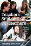 Teachers And Students As Co-Learners