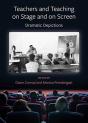 Teachers And Teaching On Stage And On Screen - Dramatic Depictions - Preview