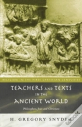 Teachers And Texts In The Ancient World