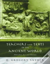 Teachers And Texts In The Ancient World