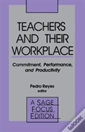 Teachers And Their Workplace