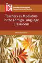 Teachers As Mediators In The Foreign Language Classroom - Preview