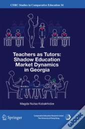 Teachers As Tutors: Shadow Education Market Dynamics In Georgia