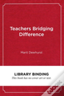 Teachers Bridging Difference
