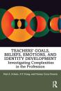 Teachers' Goals, Beliefs, Emotions, And Identity Development - Preview