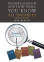 Teacher'S Guide For And How Shall You Know All Parables - Preview