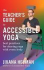 Teacher'S Guide To Accessible Yoga - Preview