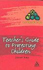 Teacher'S Guide To Protecting Children - Preview
