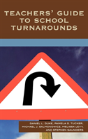 Teachers' Guide To School Turnarounds - Preview