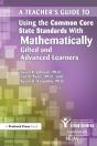 Teacher'S Guide To Using The Common Core State Standards With Mathematically Gifted And Advanced Learners - Preview
