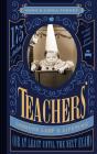 Teachers' Lessons Last A Lifetime (Or At Least Until The Next Exam) - Preview
