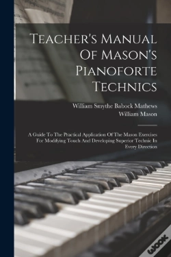Capa do artigo Teacher'S Manual Of Mason'S Pianoforte Technics