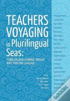 Teachers Voyaging In Pluralingual Seas