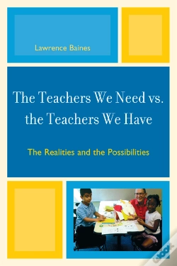 Capa do artigo Teachers We Need Vs. The Teachers We Have