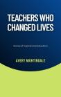 Teachers Who Changed Lives - Preview