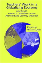 Teachers' Work In A Globalizing Economy - Preview