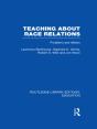 Teaching About Race Relations (Rle Edu J) - Preview