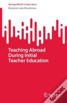 Teaching Abroad During Initial Teacher Education