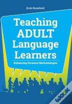 Teaching Adult Language Learners