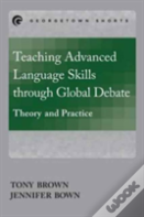 Teaching Advanced Language Skills Through Global Debate